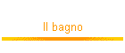 Il bagno