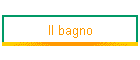 Il bagno