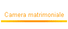 Camera matrimoniale