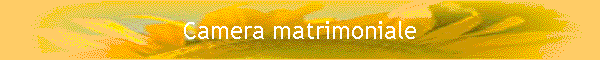 Camera matrimoniale