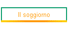 Il soggiorno